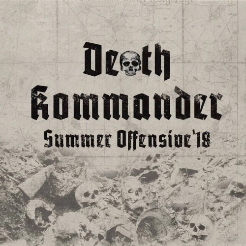 Death Kommander : Summer Offensive '18
